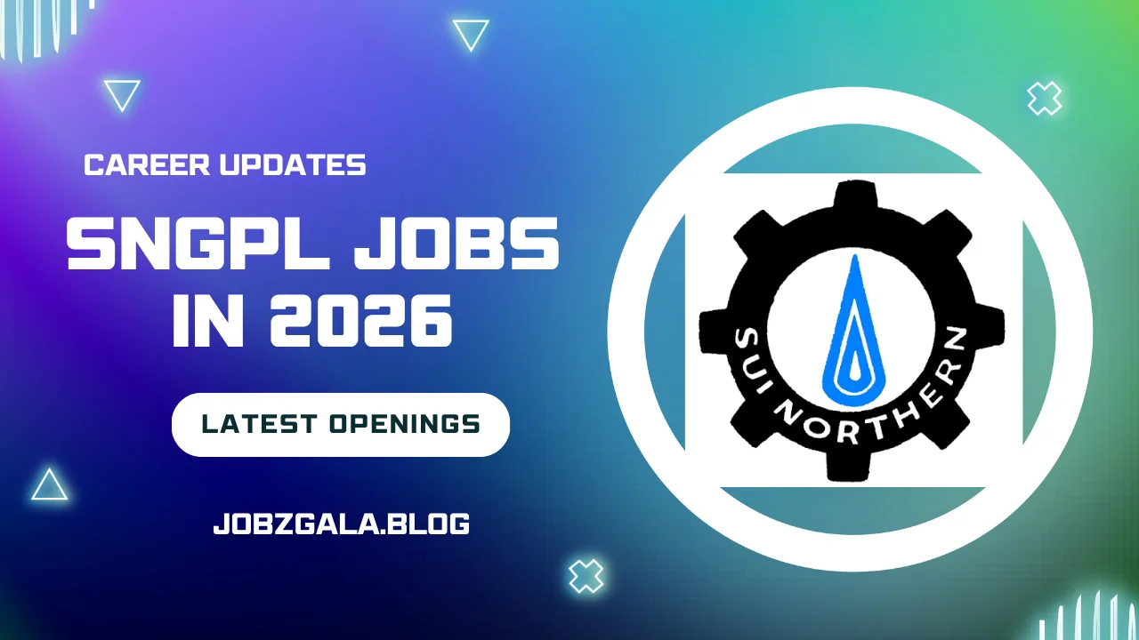 Sui Northern Gas Pipelines Limited SNGPL Jobs in 2026